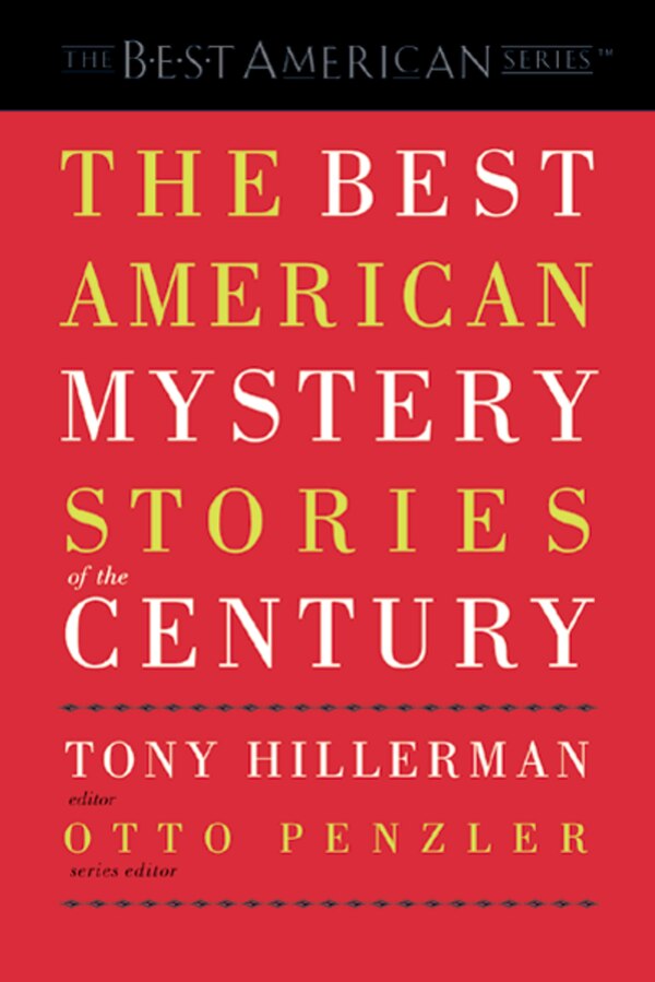 The Best American Mystery Stories Of The Century by Tony Hillerman, Paperback | Indigo Chapters