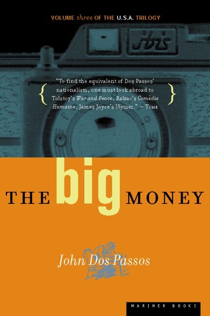 The Big Money by John Dos Passos, Paperback | Indigo Chapters