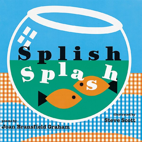 Splish Splash by Joan Bransfield Graham, Paperback | Indigo Chapters