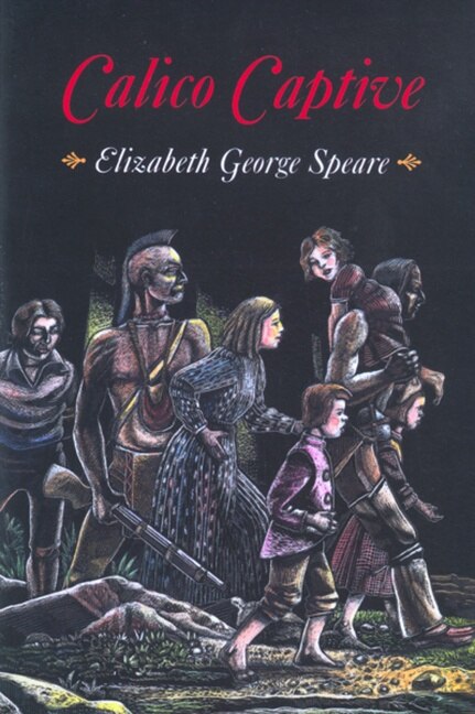 Calico Captive by Elizabeth George Speare, Paperback | Indigo Chapters