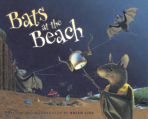 Bats at the Beach by Brian Lies, Hardcover | Indigo Chapters