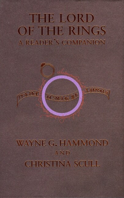The Lord Of The Rings: A Reader's Companion by Wayne G Hammond, Hardcover | Indigo Chapters