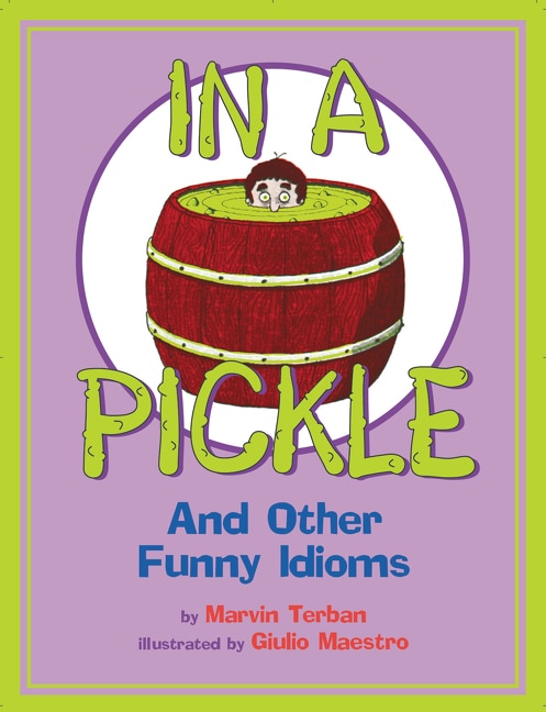 In A Pickle by Marvin Terban, Paperback | Indigo Chapters