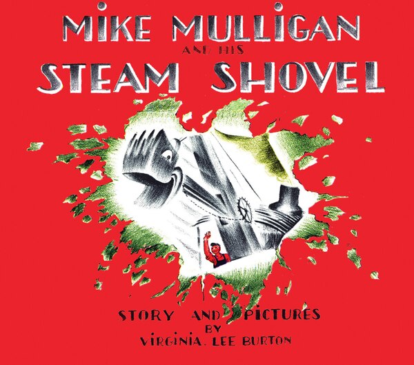 Mike Mulligan and His Steam Shovel, Board Book by Virginia Lee Burton | Indigo Chapters