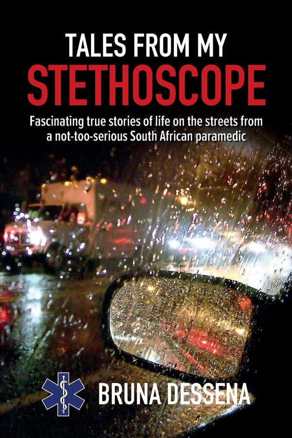 Tales from My Stethoscope by Bruna Dessena, Paperback | Indigo Chapters