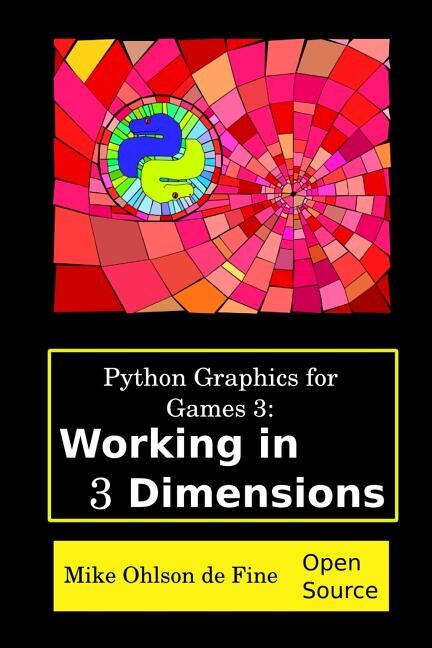 Python Graphics for Games 3 by Mike J Ohlson de Fine, Paperback | Indigo Chapters