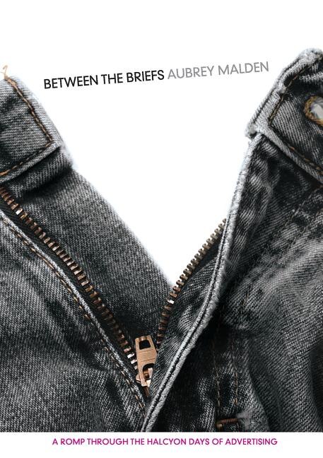 Between the Briefs by Aubrey Malden, Paperback | Indigo Chapters