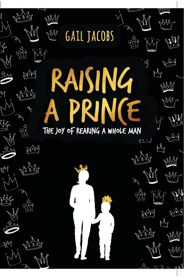 Raising A Prince by Gail Jacobs, Paperback | Indigo Chapters