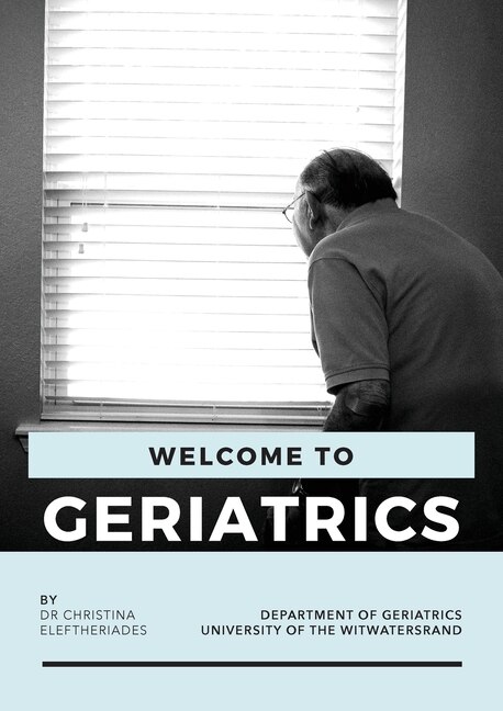Welcome to Geriatrics by Christina Eleftheriades, Paperback | Indigo Chapters
