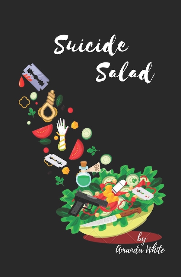 Suicide Salad by Amanda White, Paperback | Indigo Chapters