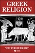 Greek Religion by Walter Burkert, Paperback | Indigo Chapters