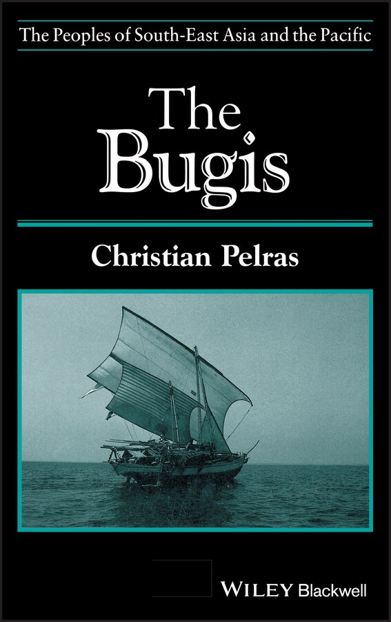 The Bugis by Christian Pelras, Hardcover | Indigo Chapters
