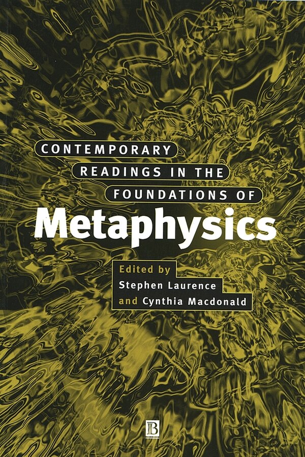 Contemporary Readings in the Foundations of Metaphysics by Stephen Laurence, Paperback | Indigo Chapters