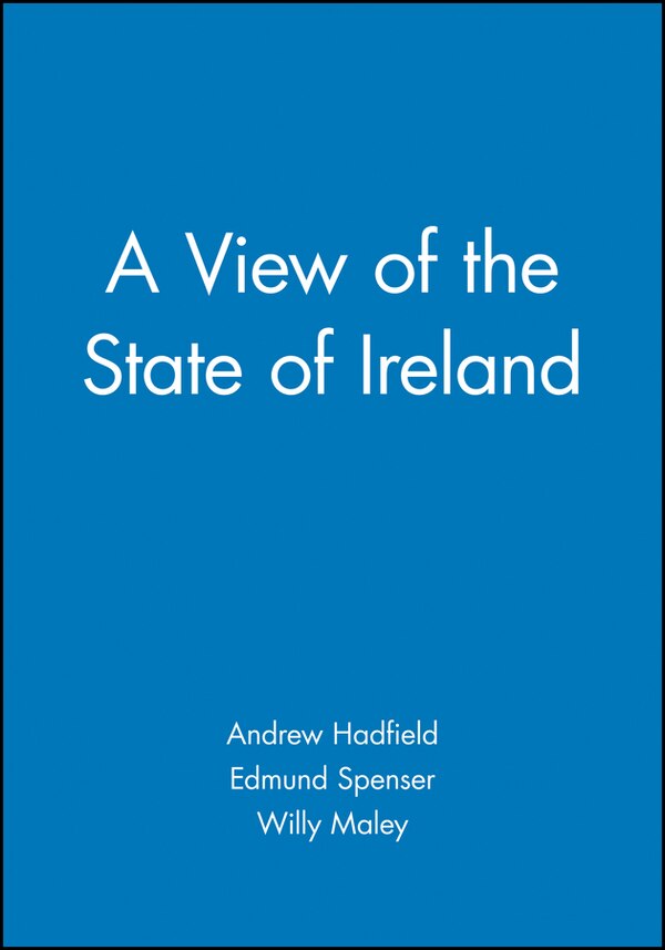 A View of the State of Ireland by Edmund Spenser, Paperback | Indigo Chapters