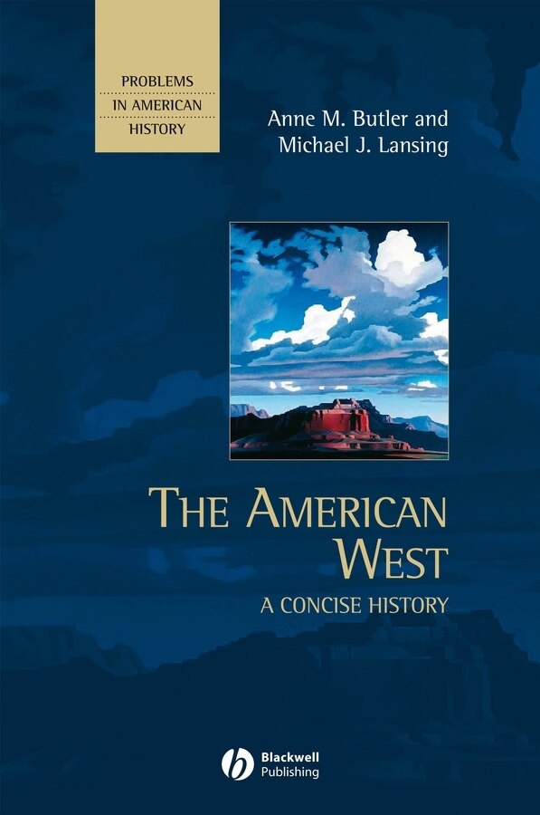The American West by Anne M. Butler, Paperback | Indigo Chapters