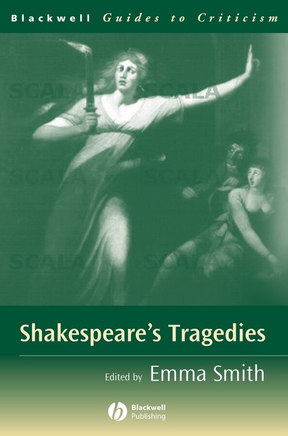 Shakespeare's Tragedies by Emma Smith, Paperback | Indigo Chapters