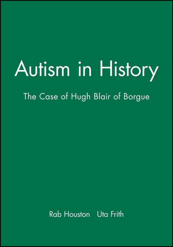 Autism in History by Rab Houston, Paperback | Indigo Chapters