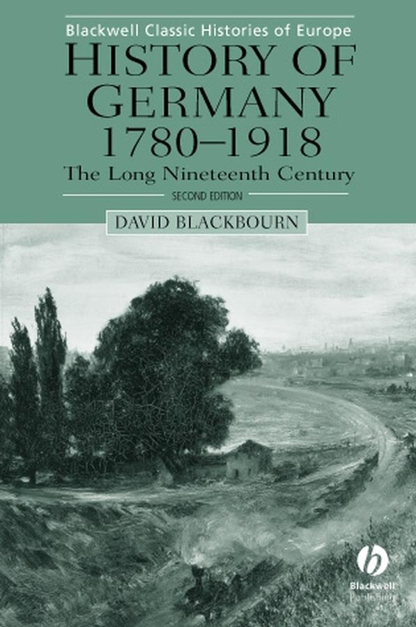 History of Germany 1780-1918 by David Blackbourn, Paperback | Indigo Chapters