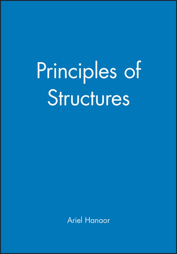 Principles of Structures by Ariel Hanaor, Paperback | Indigo Chapters