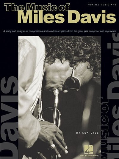 The Music of Miles Davis by Lex Giel, Paperback | Indigo Chapters