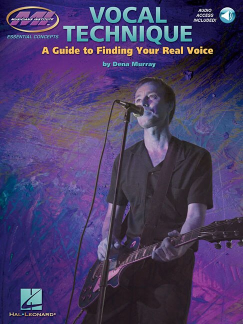 Vocal Technique - A Guide to Finding Your Real Voice by Dena Murray, Book & Toy | Indigo Chapters