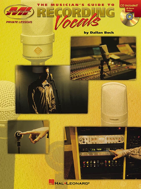 The Musician's Guide to Recording Vocals by Dallan Beck, Book & Toy | Indigo Chapters