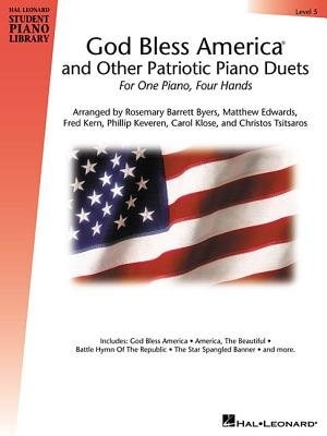 God Bless America and Other Patriotic Piano Duets - Level 5, Paperback | Indigo Chapters