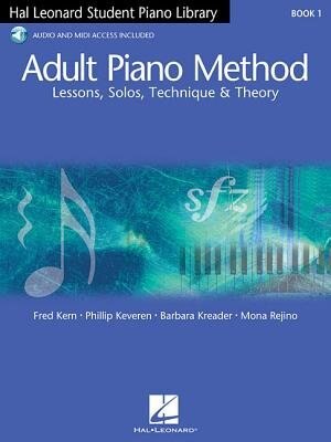 Adult Piano Method - Book 1 by Fred Kern, Book & Toy | Indigo Chapters