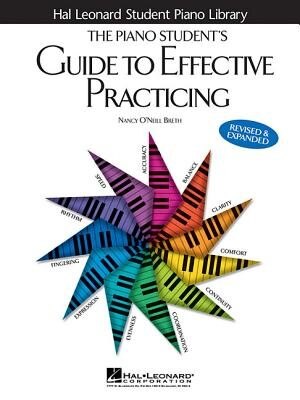 The Piano Student's Guide to Effective Practicing by Nancy O'neill Breth, Paperback | Indigo Chapters