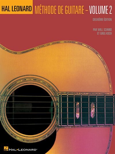 French Edition: Hal Leonard Guitar Method Book 2 by Will Schmid, Paperback | Indigo Chapters