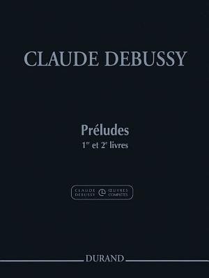 Preludes - Books 1 and 2 by Claude Debussy, Paperback | Indigo Chapters