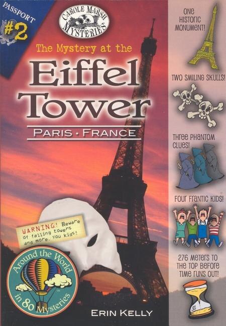 The Mystery At The Eiffel Tower (paris France) by Erin Kelly, Paperback | Indigo Chapters