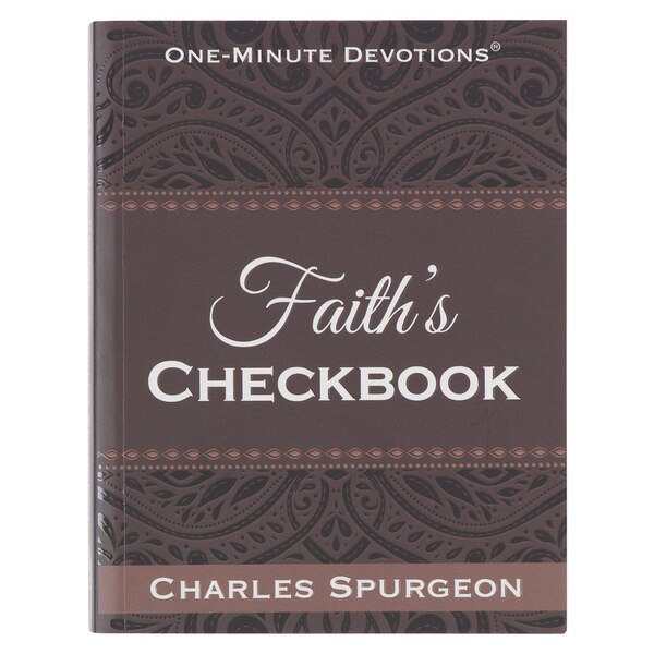 One Minute Devotions Faith Checkbook Softcover by Charles H. Spurgeon, Paperback | Indigo Chapters