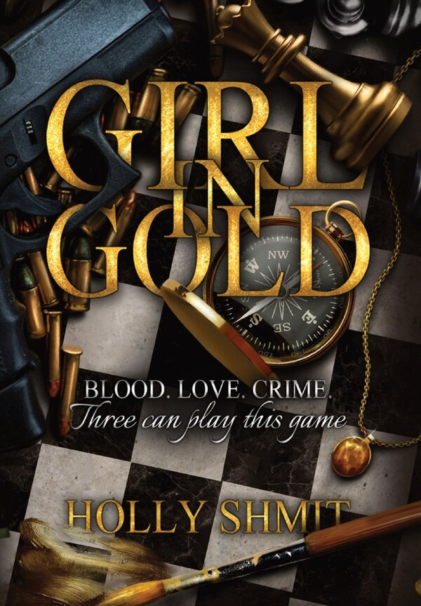 Girl in Gold by Holly Shmit, Hardcover | Indigo Chapters