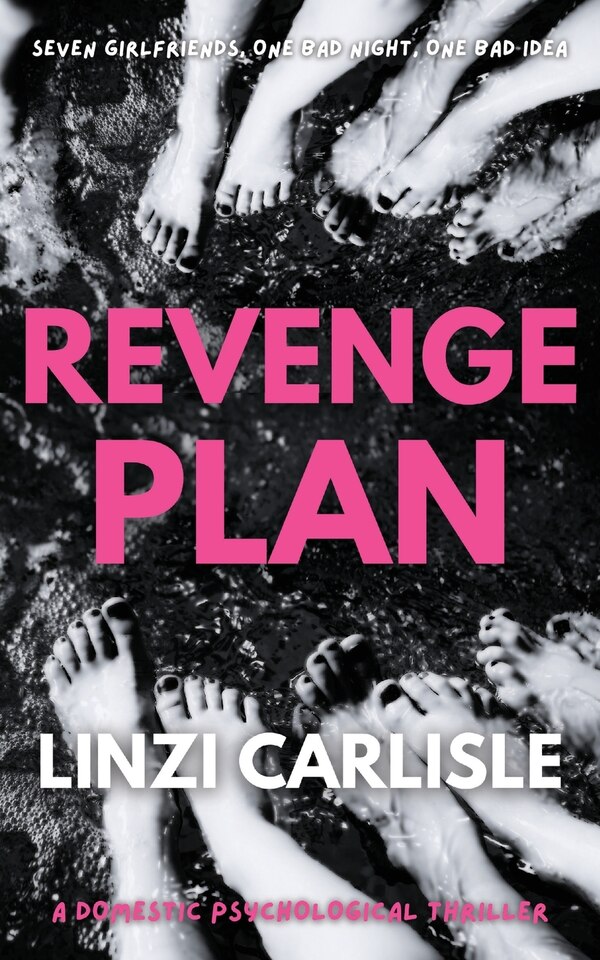 Revenge Plan by Linzi Carlisle, Paperback | Indigo Chapters