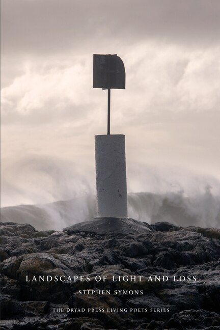 Landscapes of Light and Loss by Stephen Symons, Paperback | Indigo Chapters