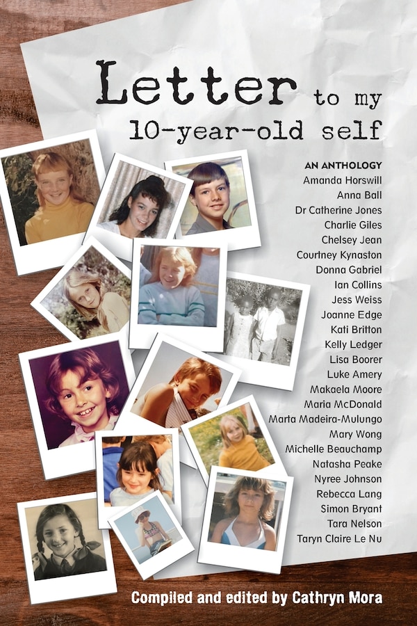 Letter to my 10-year-old self by Cathryn Mora, Paperback | Indigo Chapters