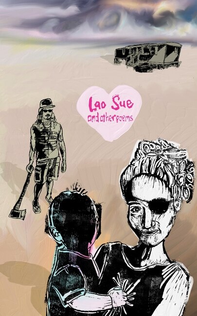 Lao Sue And Other Poems by Caitlin Johnstone, Paperback | Indigo Chapters