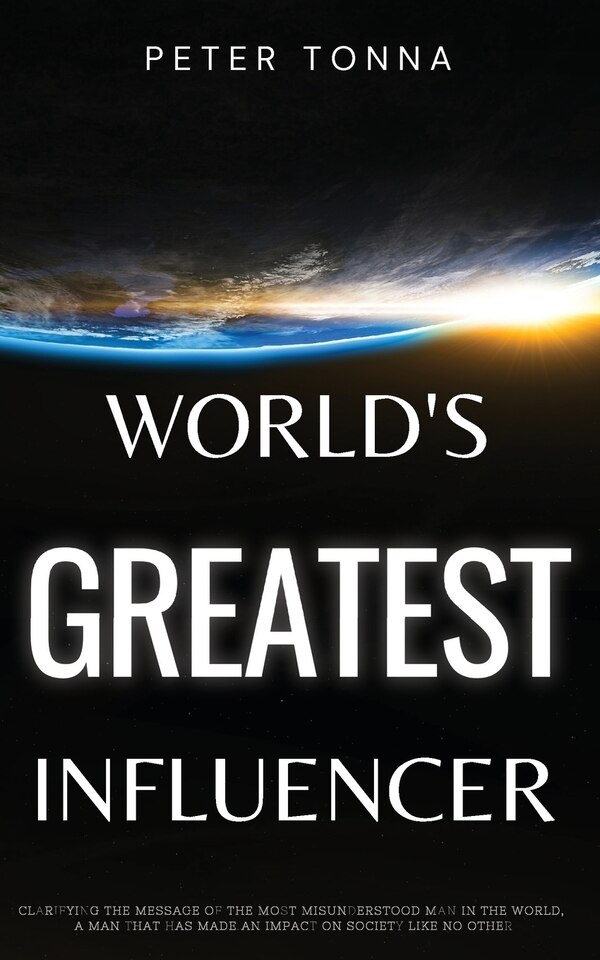 World's Greatest Influencer by Peter Tonna, Paperback | Indigo Chapters