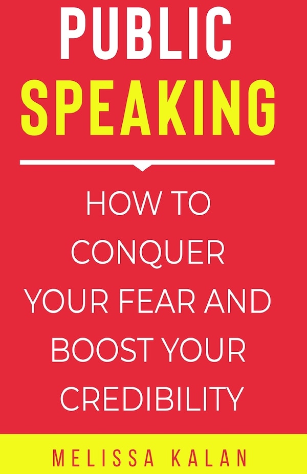 Public Speaking by Melissa Kalan, Paperback | Indigo Chapters