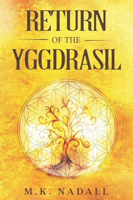 Return of the Yggdrasil by Nadall Nadall, Paperback | Indigo Chapters