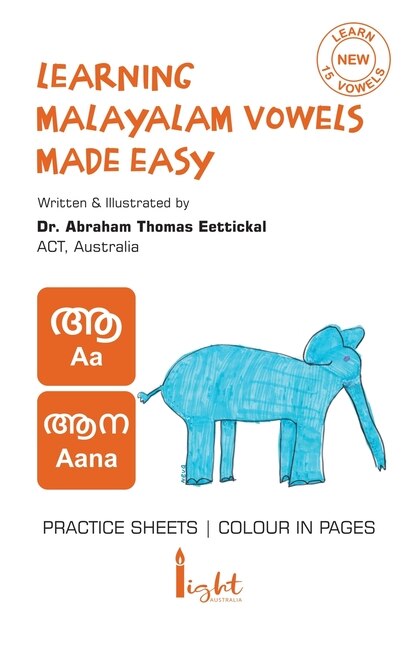 Learning Malayalam Vowels Made Easy by Abraham Thomas, Paperback | Indigo Chapters