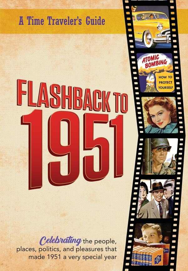 Flashback to 1951 - A Time Traveler's Guide by B Bradforsand-tyler, Paperback | Indigo Chapters