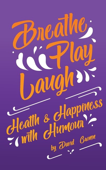 Breathe Play Laugh by David Cronin, Paperback | Indigo Chapters