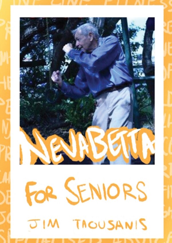 Nevabetta for Seniors by Jim Taousanis, Paperback | Indigo Chapters