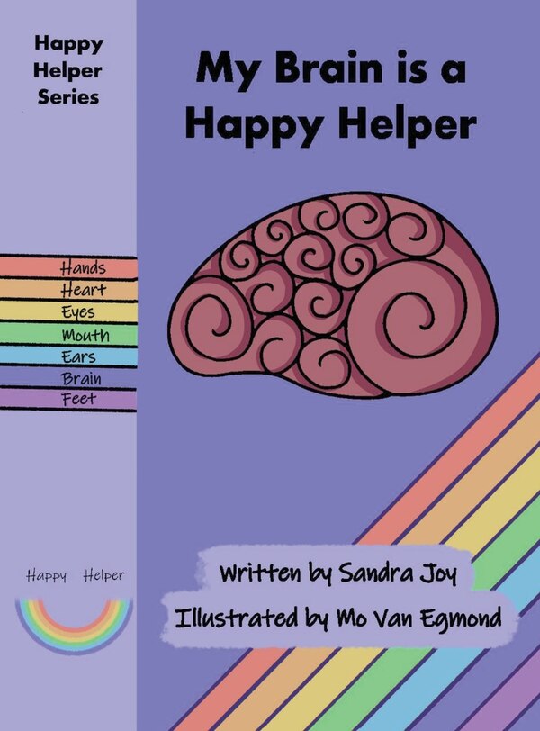 My Brain is a Happy Helper by Sandra Joy, Hardcover | Indigo Chapters