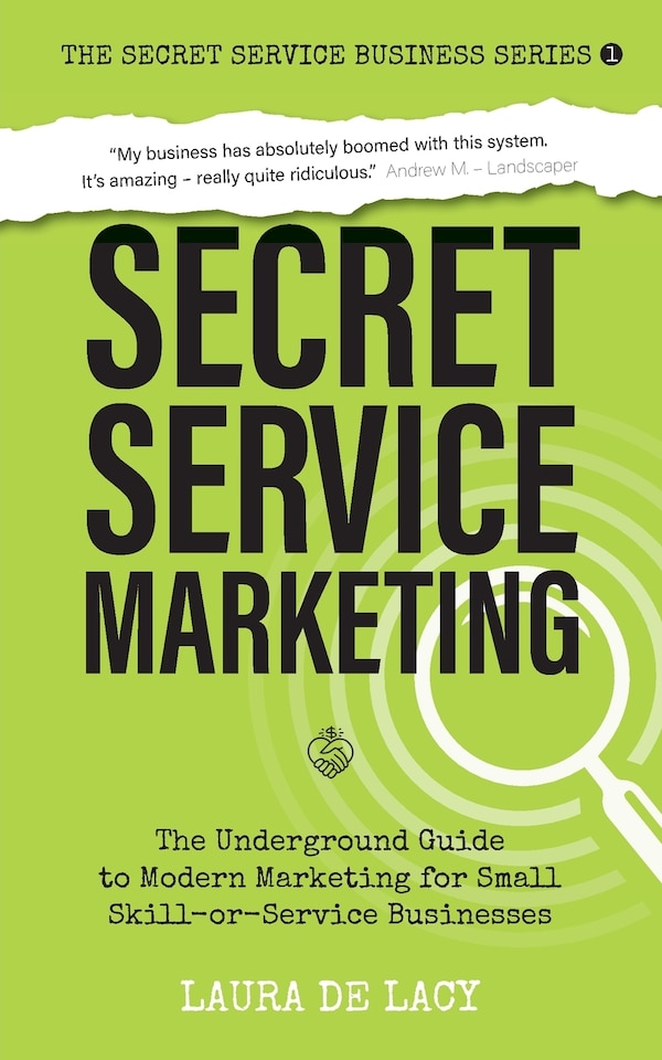 Secret Service Marketing by Laura de Lacy, Paperback | Indigo Chapters