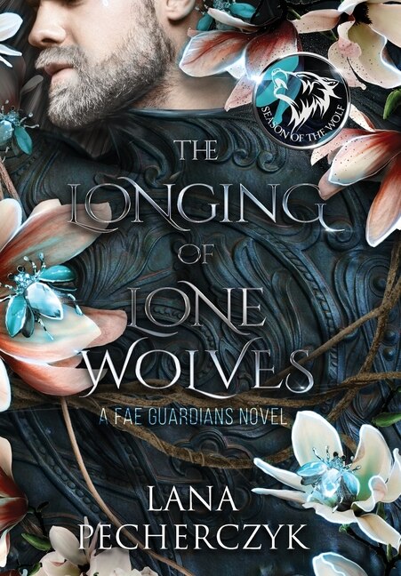 The Longing of Lone Wolves by Lana Pecherczyk, Hardcover | Indigo Chapters