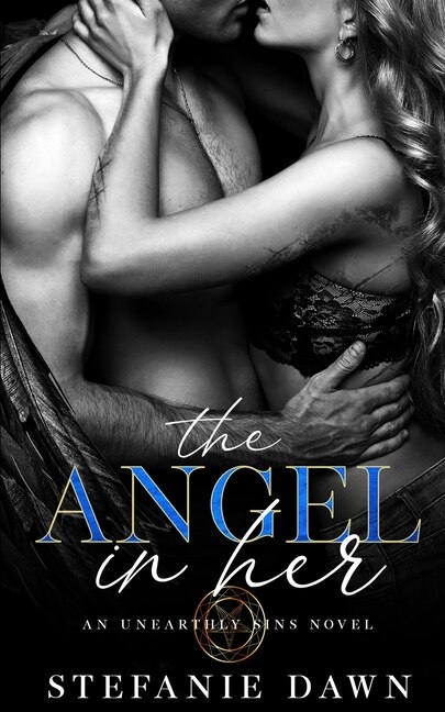 The Angel in Her by Stefanie Dawn, Paperback | Indigo Chapters