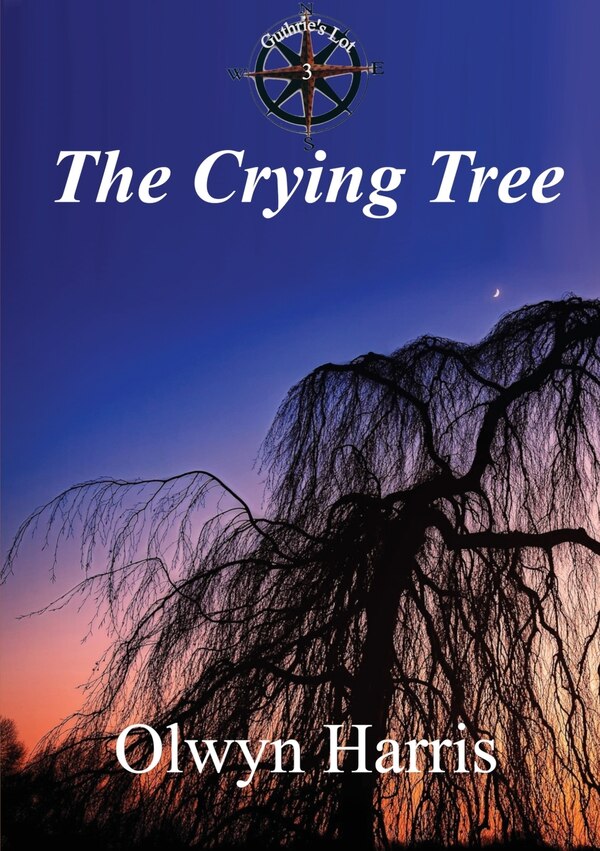 The Crying Tree by Olwyn Harris, Paperback | Indigo Chapters